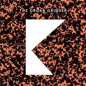 The Organ Grinder - Go Figure EP album flac
