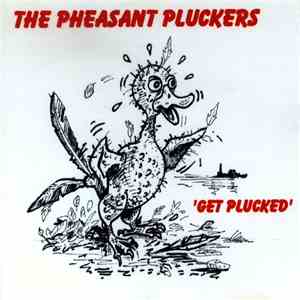 The Pheasant Pluckers  - Get Plucked album flac