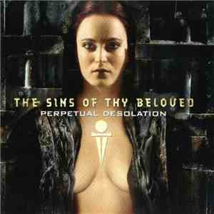 The Sins Of Thy Beloved - Perpetual Desolation album flac
