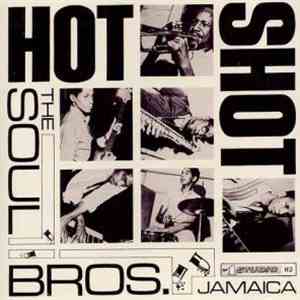 The Soul Bros. - Hot Shot album flac