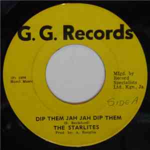 The Starlites - Dip Them Jah Jah Dip Them / Jah Jah Dub album flac