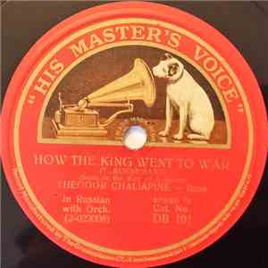 Theodore Chaliapine - How The King Went To War / Still In The Forest album flac