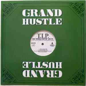 T.I. - Big Things Poppin' (Do It) album flac