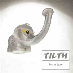 Tilth  - Zou No Jouro album flac