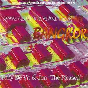 Tony De Vit & Jon The Pleased - Bangkok album flac