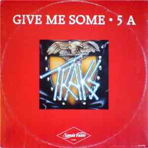 Traks - Give Me Some album flac