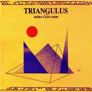 Triangulus, Björn J:Son Lindh - Triangulus And Björn J:son Lindh album flac