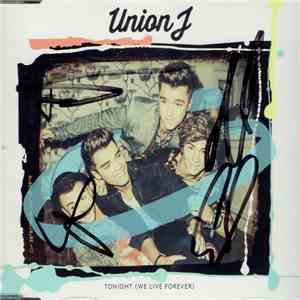 Union J - Tonight (We Live Forever) album flac
