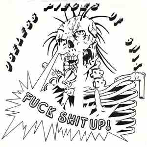 Useless Pieces Of Shit - Fuck Shit Up! album flac