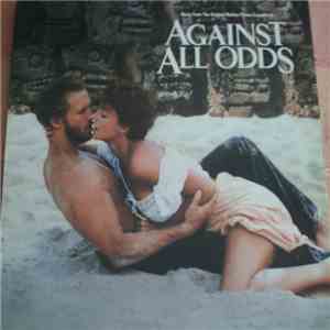 Various - Against All Odds - Music From The Original Motion Picture Soundtrack album flac