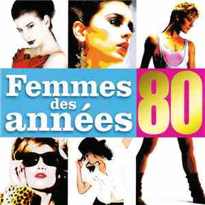 Various - Femmes Des Années 80 album flac