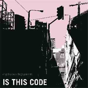 Various - Is This Code album flac