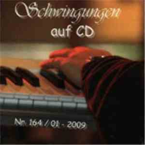 Various - Schwingungen Auf CD Nr. 164 / 01 - 2009 album flac