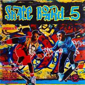 Various - Skate Board - 5 album flac