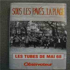 Various - Sous Les Pavés...La Plage (Les Tubes De Mai 68) album flac