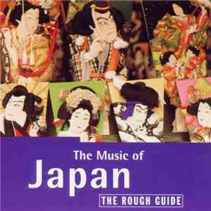 Various - The Rough Guide To The Music Of Japan album flac