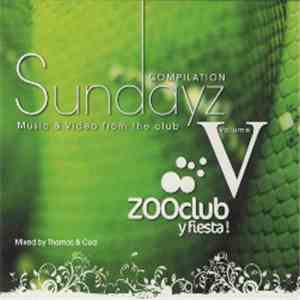 Various - Zooclub Y Fiesta! Sundayz Vol. V album flac