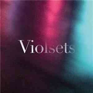 Violsets - Violsets album flac
