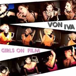 Von Iva - Girls On Film album flac