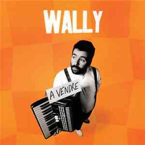 Wally - A Vendre album flac