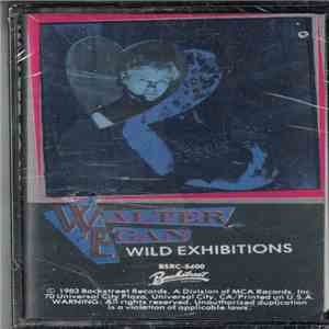 Walter Egan - Wild Exhibitions album flac