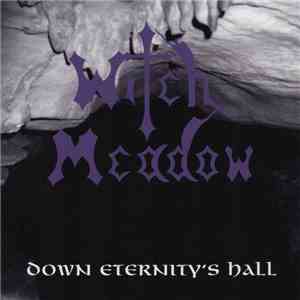 Witch Meadow - Down Eternity's Hall album flac