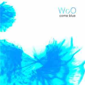 Wo0 - Come Blue album flac