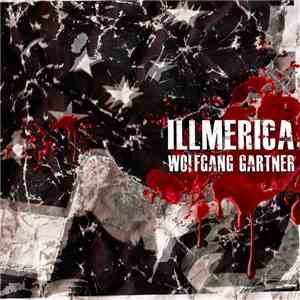 Wolfgang Gartner - Illmerica album flac