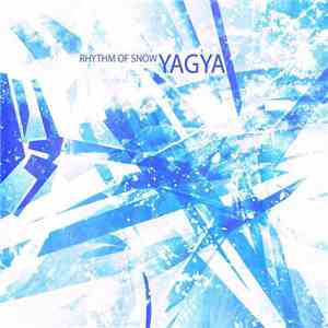 Yagya - Rhythm Of Snow album flac