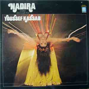 Youssef Kassab - Nadira Belly Dances For Youssef Kassab album flac