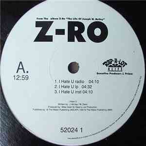 Z-Ro - I Hate U / Z-Ro / Hey Lil Mama album flac