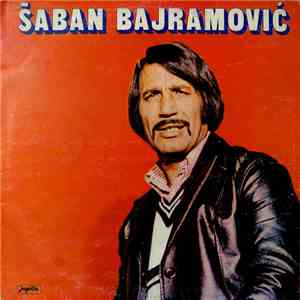 Šaban Bajramović - Šaban album flac