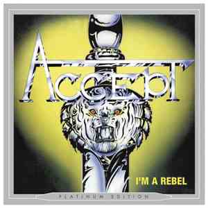 Accept - I'm A Rebel album flac