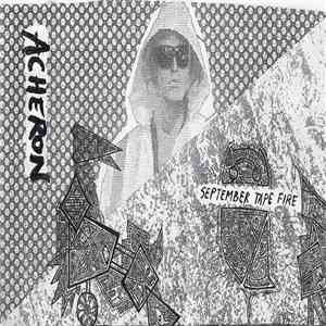Acheron  - September Tape Fire album flac