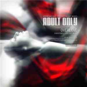 Adult Only  - Overlove album flac