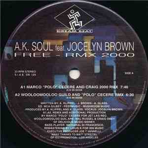 A.K. Soul Feat. Jocelyn Brown - Free - Rmx 2000 album flac