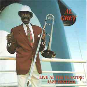 Al Grey - Live At The Floating Jazz Festival album flac