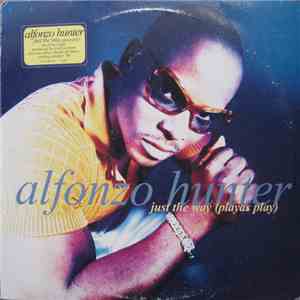 Alfonzo Hunter - Just The Way album flac