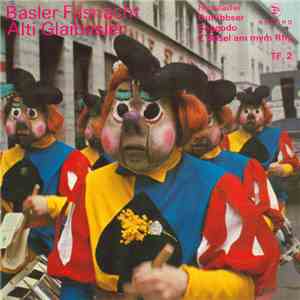 Alti Glaibasler - Basler Fasnacht album flac