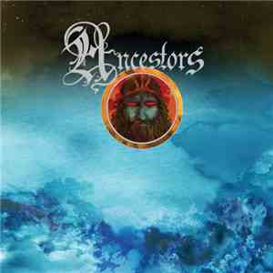 Ancestors - Neptune With Fire album flac
