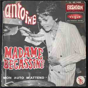 Antoine  - Madame Becassine album flac