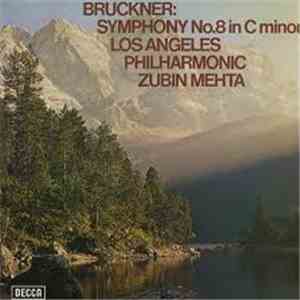 Anton Bruckner, Zubin Mehta - Symphony No. 8 In C Minor album flac