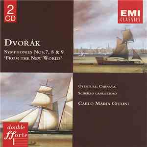 Antonín Dvořák, Philharmonia Orchestra, London Philharmonic Orchestra, Carlo Maria Giulini - Symphonies 7,8 & 9 'From The New World' album flac