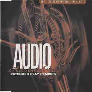 Audio Adrenaline - Don’t Censor Me Extended Play Remixes album flac