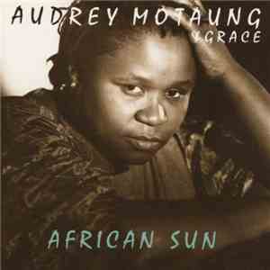 Audrey Motaung & Grace - African Sun album flac