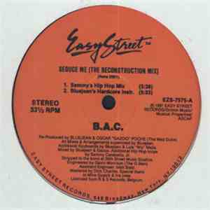 B.A.C. - Seduce Me (The Reconstruction Mix) album flac