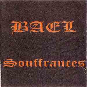 Bael - Souffrances album flac