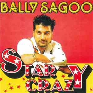 Bally Sagoo - Star Crazy album flac