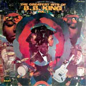 B.B. King - The Greatest Hits Of B.B. King Volume I album flac