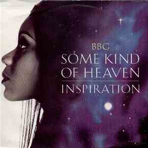BBG - Some Kind Of Heaven / Inspiration album flac